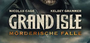 Grand Isle - Mörderische Falle 2019 Film Reto Krimi Kaufen Shop News Kritik Trailer