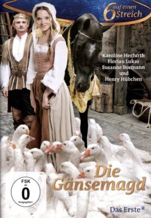 Die Gänsemagd - 6 auf einen Streich