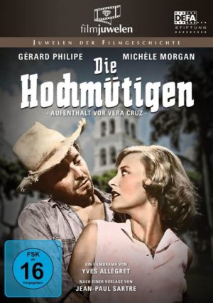 Die Hochmütigen / Aufenthalt vor Vera Cruz (DEFA Filmjuwelen)