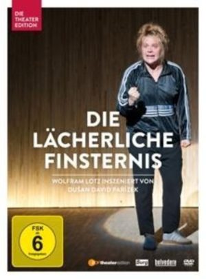 Die lächerliche Finsternis