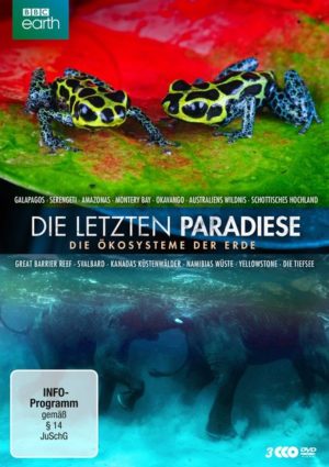 Die letzten Paradiese - Die Ökosysteme der Erde  [3 DVDs]