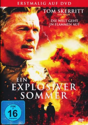 Ein explosiver Sommer