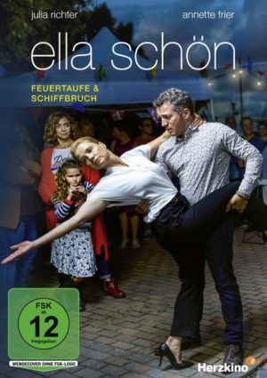 Ella Schön: Feuertaufe / Schiffbruch