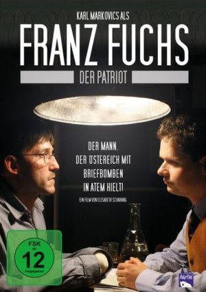 Franz Fuchs - Ein Patriot