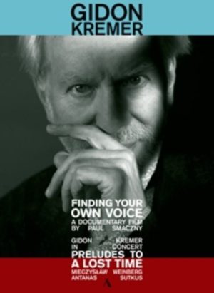 Gidon Kremer-Finding Your Own Voice