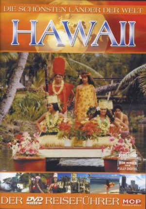 Hawaii - Die schönsten Länder der Welt