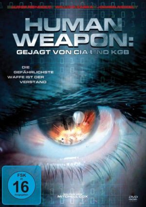 Human Weapon: Gejagt von CIA und KGB