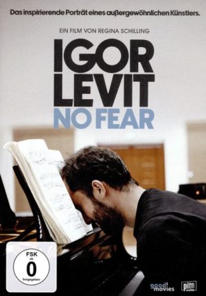 Igor Levit: No Fear!