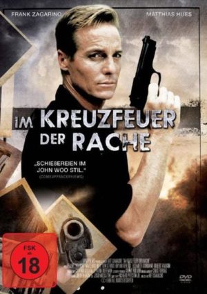 Im Kreufeuer der Rache