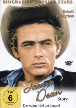 James Dean - Die Story/Rebell & Mythos