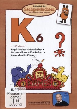 K6 - Kugelschreiber/Käsescheiben/Kerze aufblasen/Kronkorken/Kirmes  (Bibliothek der Sachgeschichten)