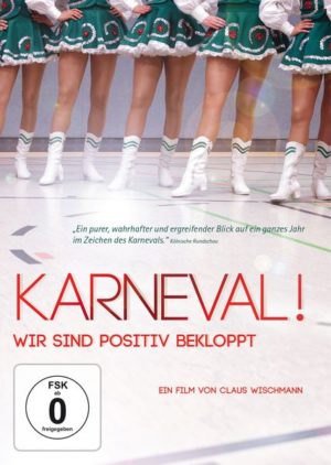 Karneval! Wir sind positiv bekloppt