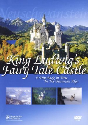 King Ludwig's Fairy Tale Castle