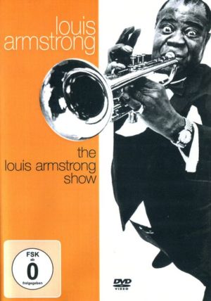 Louis Armstrong - The Louis Armstrong Show