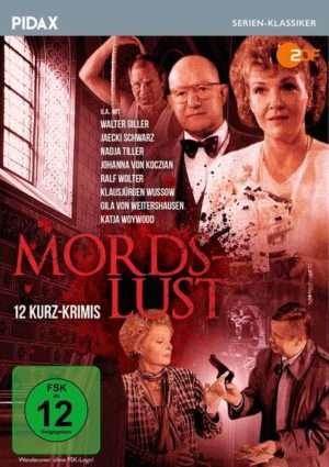 Mordslust / 12 Kriminalgeschichten mit absoluter Starbesetzung (Pidax Serien-Klassiker)