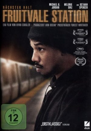 Nächster Halt: Fruitvale Station