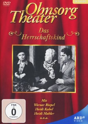 Ohnsorg Theater - Das Herrschaftskind