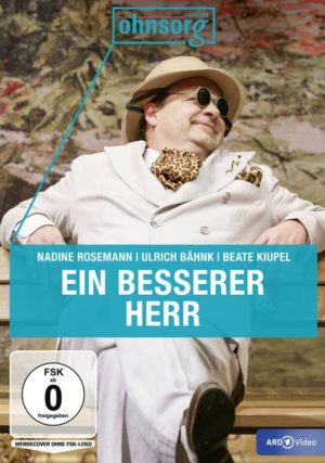 Ohnsorg-Theater heute - Ein besserer Herr