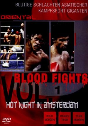 Oriental Blood Fights Vol. 1 - Hot Night in Amst