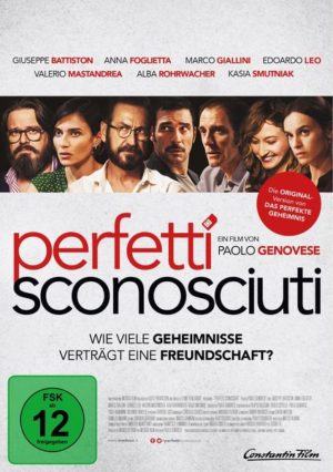 Perfetti Sconosciuti - Wie viele Geheimnisse verträgt eine Freundschaft?