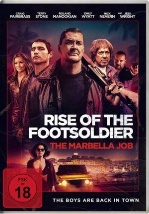 Rise of the Footsoldier: The Marbella Job (uncut)