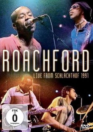 Roachford - Live From Schlachthof 1991