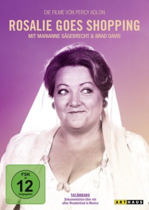 Rosalie goes shopping - Die Filme von Percy Adlon