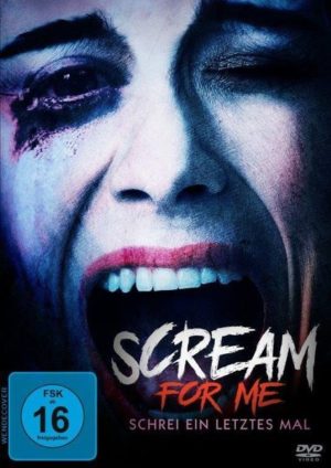 Scream for Me - Schrei ein letztes Mal