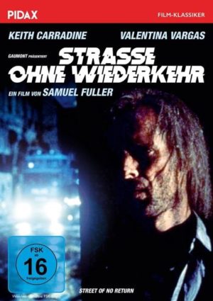 Straße ohne Wiederkehr (Street of no return) / Beeindruckende Literaturverfilmung mit Starbesetzung (Pidax Film-Klassiker)