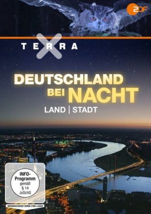 Terra X - Deutschland bei Nacht