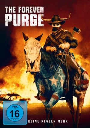 The Forever Purge - Keine Regeln mehr