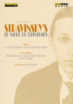 The Story of STRAVINSKY'S - Le Sacre du Printemps