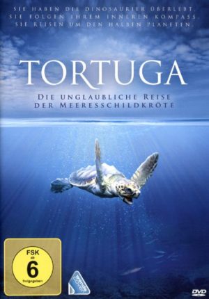 Tortuga - Die unglaubliche Reise der Meeresschildkröte